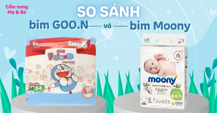 So Sánh Bỉm Moony Và Goon