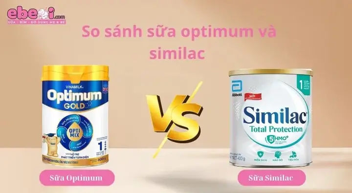 So Sánh Sữa Optimum Và Similac
