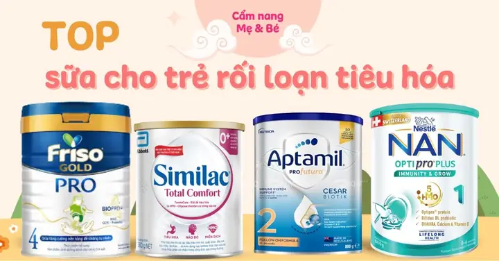 Sữa Cho Trẻ Rối Loạn Tiêu Hóa Sữa Cho Trẻ Rối Loạn Tiêu Hóa