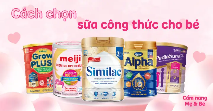 Sữa Công Thức Tốt Cho Bé