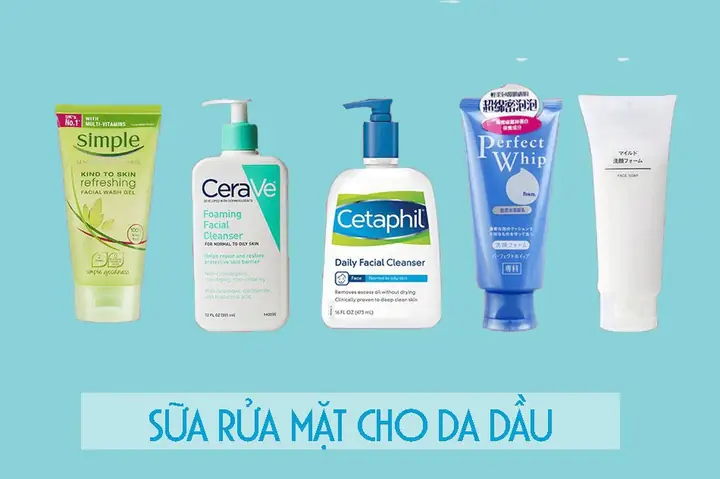 Sữa Rửa Mặt Dành Cho Da Nhờn Sữa Rửa Mặt Dành Cho Da Nhờn