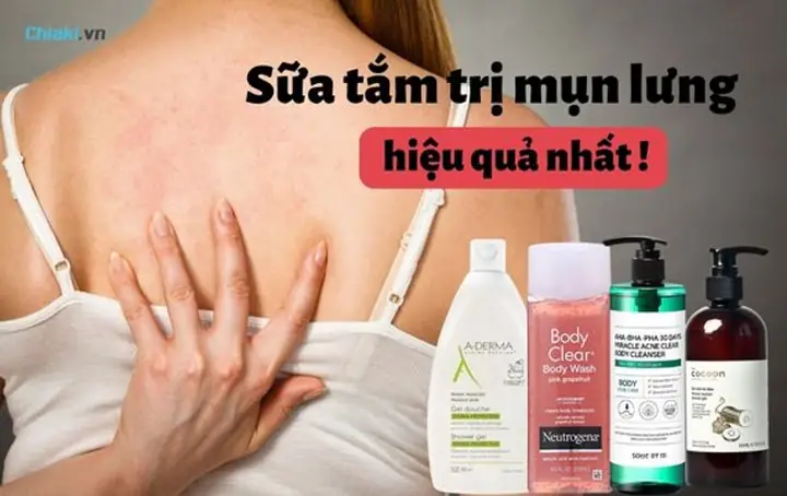 Sữa Tắm Trị Mụn Và Thâm Ở Lưng
