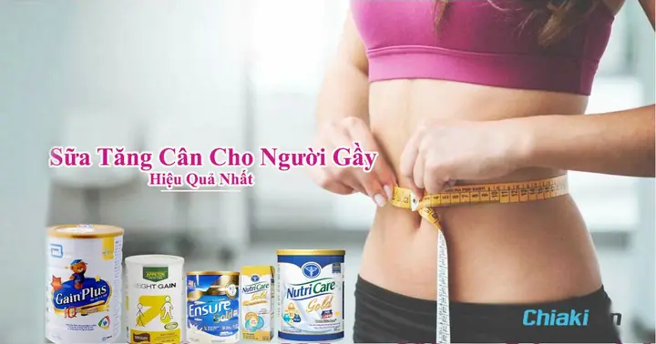Sữa Tăng Cân Hiệu Quả Cho Người Gầy