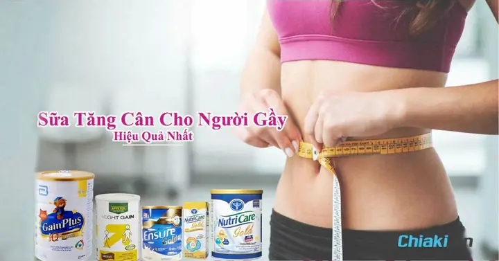 Sữa Tăng Cân Hiệu Quả Cho Người Gầy