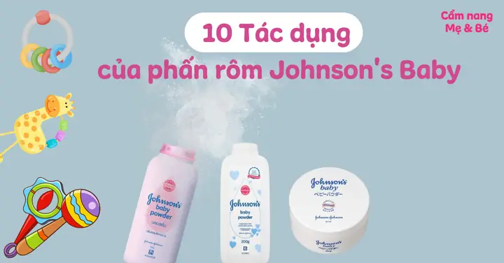 Tác Dụng Của Phấn Rôm Johnson Baby