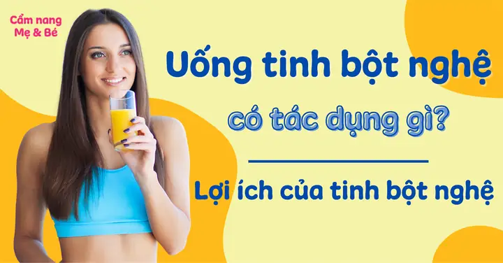 Tác Dụng Của Tinh Bột Nghệ Vàng