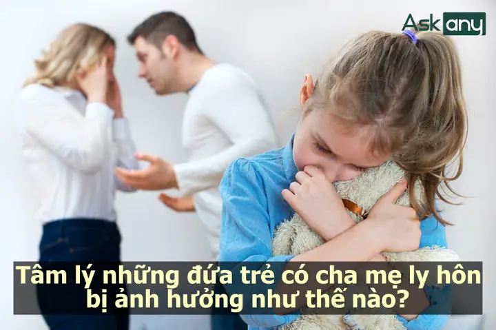 Tâm Lý Những Đứa Trẻ Có Cha Mẹ Ly Hôn