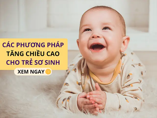 Tăng Chiều Cao Cho Trẻ Sơ Sinh