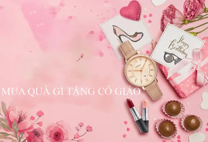 Tặng Quà Gì Cho Cô Giáo Ngày 20 10