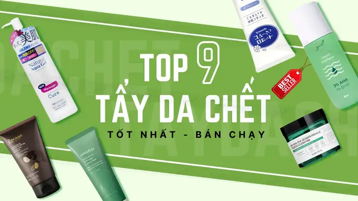Tẩy Da Chết Cho Mặt Tốt Nhất Tẩy Da Chết Cho Mặt Tốt Nhất