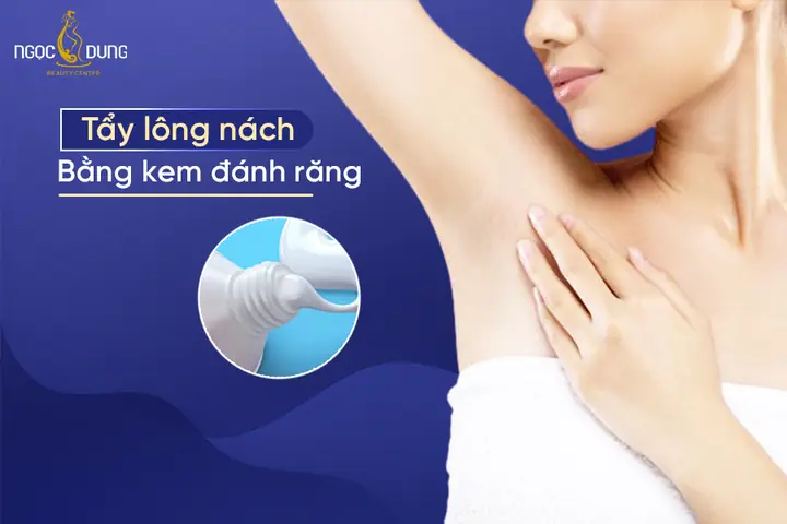 Tẩy Lông Bằng Kem Đánh Răng Tẩy Lông Bằng Kem Đánh Răng