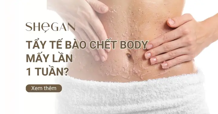Tẩy Tế Bào Chết Mấy Lần Một Tuần