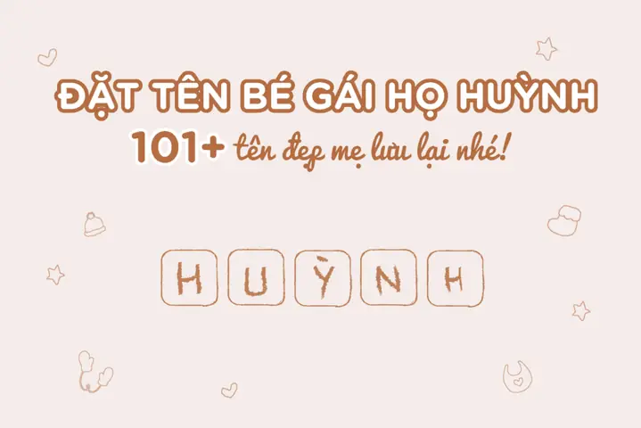 Tên Đẹp Cho Bé Gái Họ Huỳnh