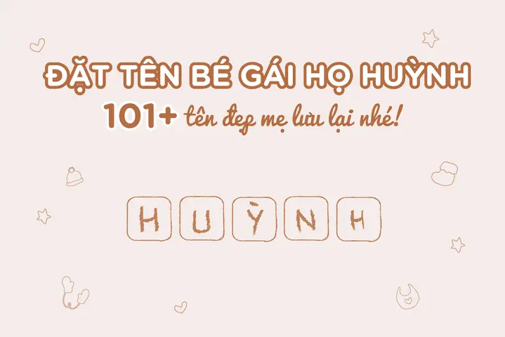 Tên Đẹp Cho Bé Gái Họ Huỳnh