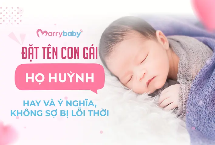 Tên Đẹp Cho Bé Gái Họ Huỳnh