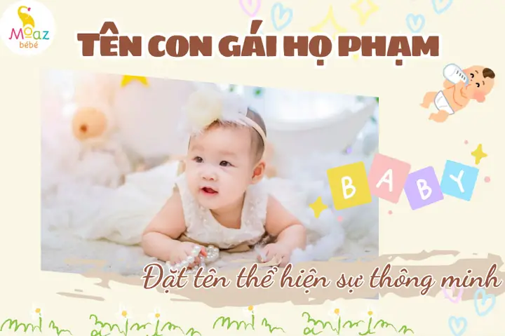 Tên Hay Cho Bé Gái 2019 Họ Phạm