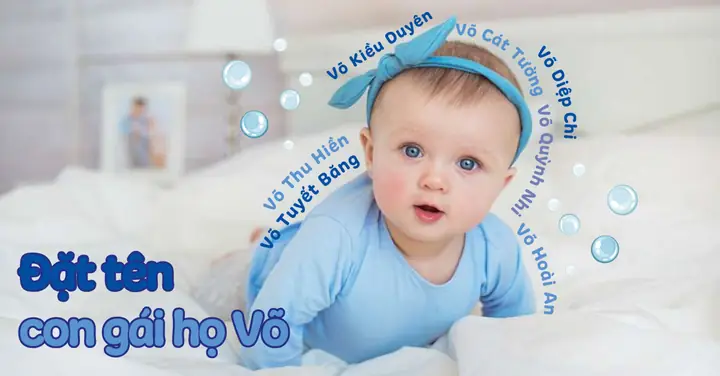 Tên Hay Cho Con Gái Họ Võ