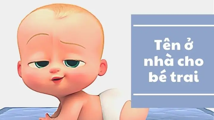 Tên Ở Nhà Cho Bé Trai Dễ Thương