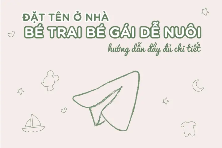 Tên Ở Nhà Cho Bé Trai Tuổi Hợi