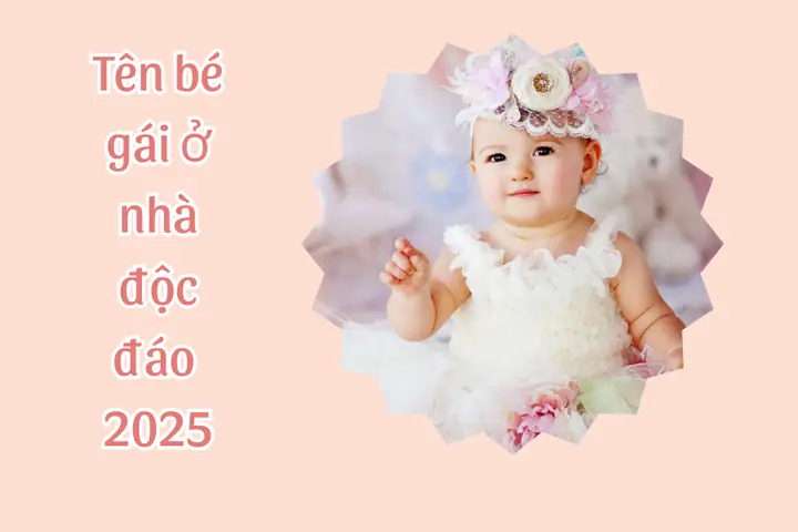 Tên Ở Nhà Hay Cho Con