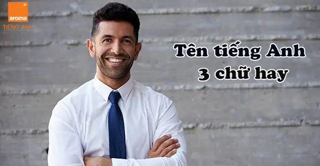 Tên Tiếng Anh 3 Chữ Cho Nam