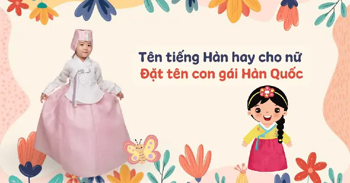Tên Tiếng Hàn Hay Và Ý Nghĩa Cho Nữ