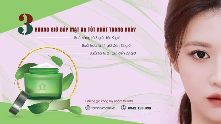 Thời Điểm Đắp Mặt Nạ Tốt Nhất Trong Ngày