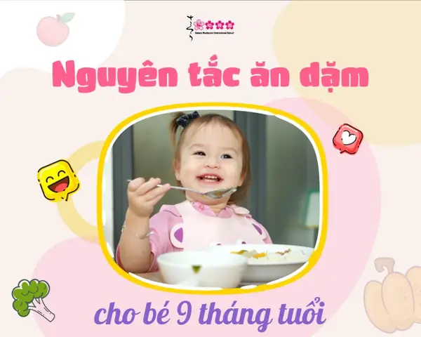 Thực Đơn Bé 9 Tháng Ăn Dặm