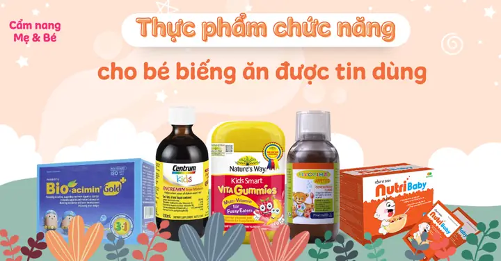 Thực Phẩm Chức Năng Cho Trẻ Biếng Ăn