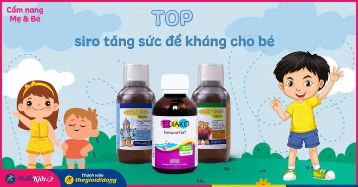 Thuốc Bổ Tăng Cường Sức Đề Kháng Cho Trẻ Em