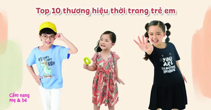 Thương Hiệu Thời Trang Trẻ Em Nổi Tiếng