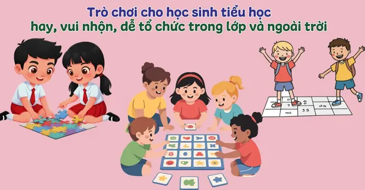 To Chuc Tro Choi Cho Hoc Sinh
