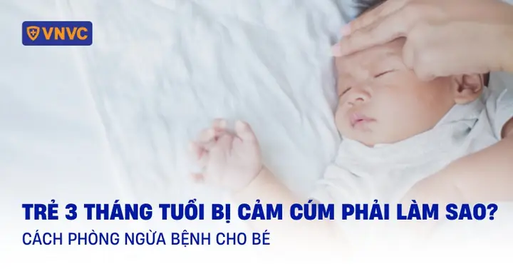 Trẻ 3 Tháng Bị Sốt Nhẹ