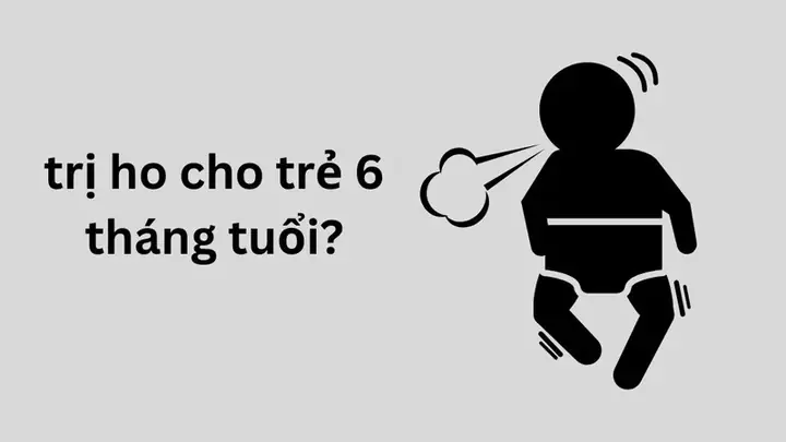Trẻ 6 Tháng Bị Ho Uống Thuốc Gì