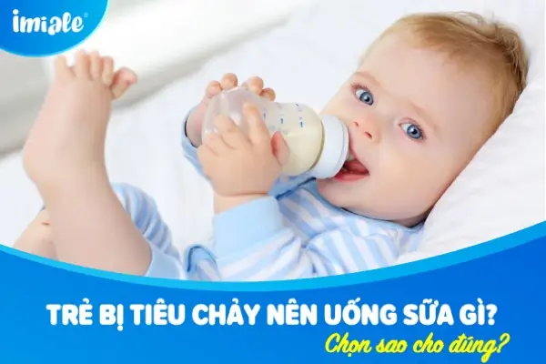 Trẻ Sơ Sinh Nên Cho Uống Sữa Gì