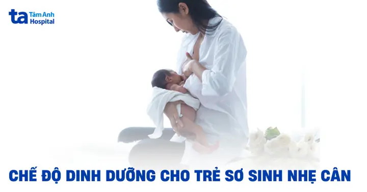 Trẻ Sơ Sinh Nhẹ Cân Nên Uống Sữa Gì