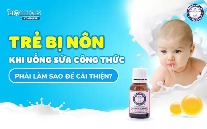 Trẻ Uống Sữa Vào Là Nôn