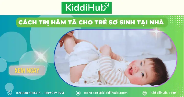 Trị Hăm Cho Trẻ Sơ Sinh Tại Nhà Trị Hăm Cho Trẻ Sơ Sinh Tại Nhà
