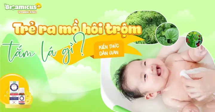 Trị Mồ Hôi Trộm Cho Bé