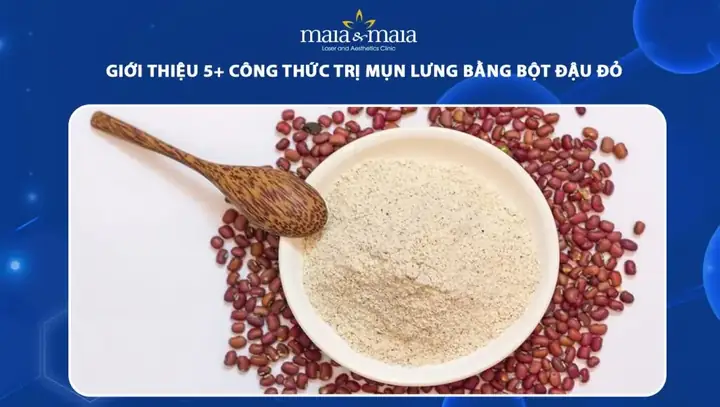 Trị Mụn Với Bột Đậu Đỏ