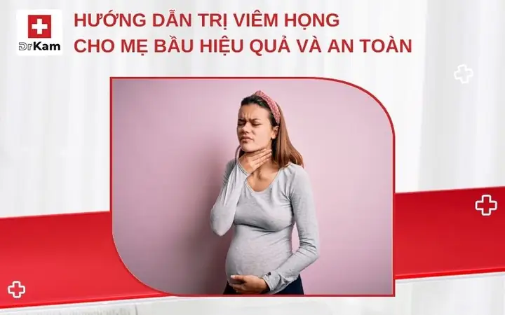 Trị Viêm Họng Cho Mẹ Bầu