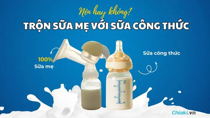 Trộn Sữa Mẹ Và Sữa Công Thức