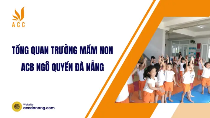 Trường Mầm Non Abc Ngô Quyền Đà Nẵng