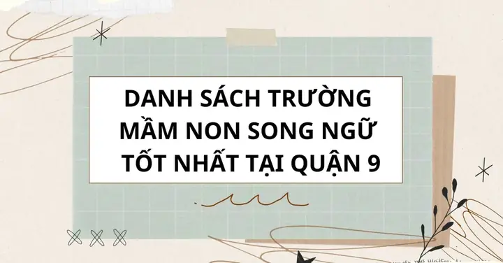 Trường Mầm Non Tốt Quận 9 Trường Mầm Non Tốt Quận 9