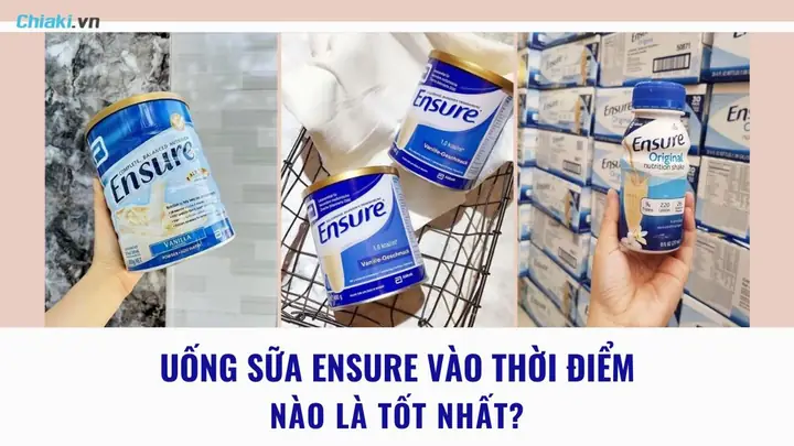 Uống Sữa Ensure Lúc Nào Tốt Nhất