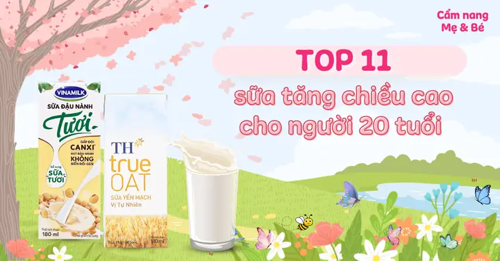 Uống Sữa Gì Để Tăng Chiều Cao Ở Tuổi 20