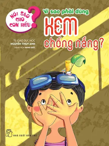 Vì Sao Phải Dùng Kem Chống Nắng