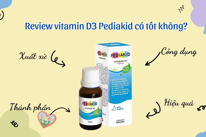 Vitamin D3 Pediakid Có Tốt Không