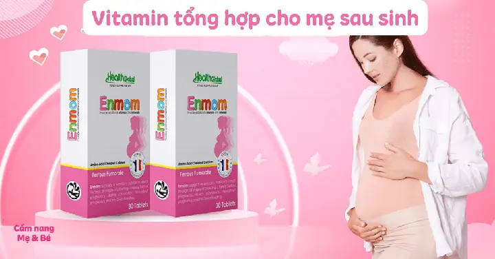 Vitamin Tổng Hợp Cho Mẹ Đang Cho Con Bú