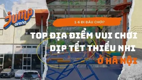 Vui Chơi 1 6 Hà Nội